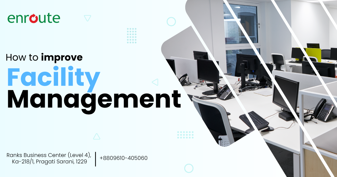 How to Improve Facility Management 